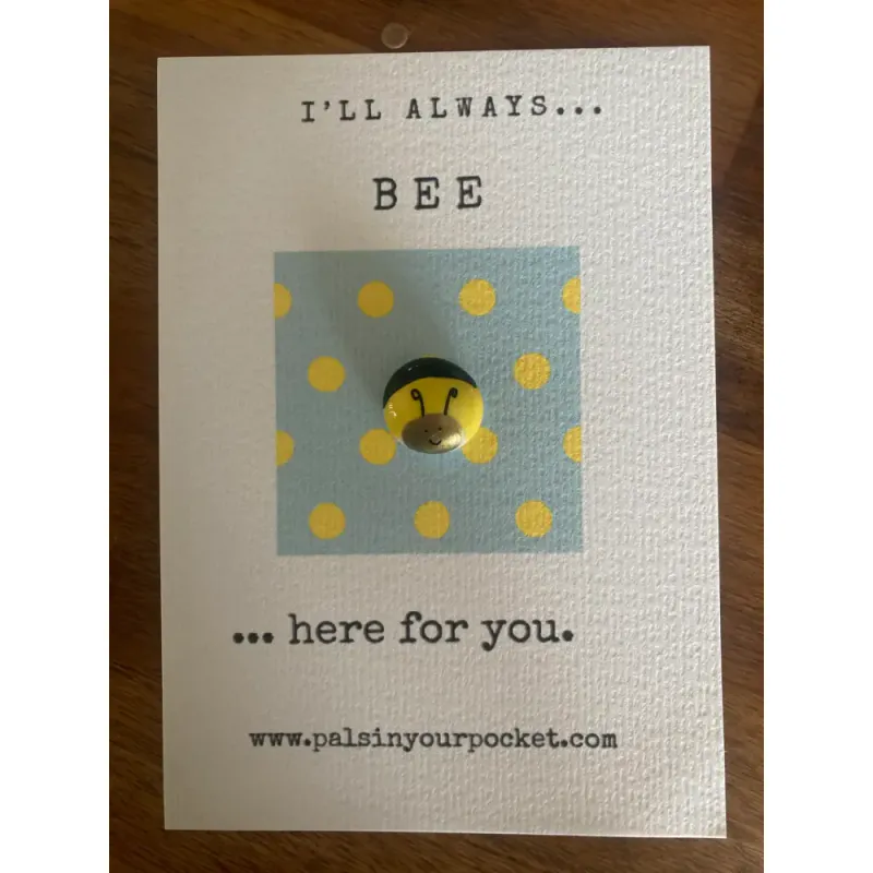 LOMMEVENN – I’ll Always Bee Here For You – Pals in Your Pocket